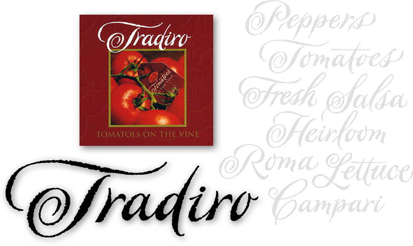 BC HotHouse Tradiro Calligraphy | Packaging | Product Logo | Hand Lettering