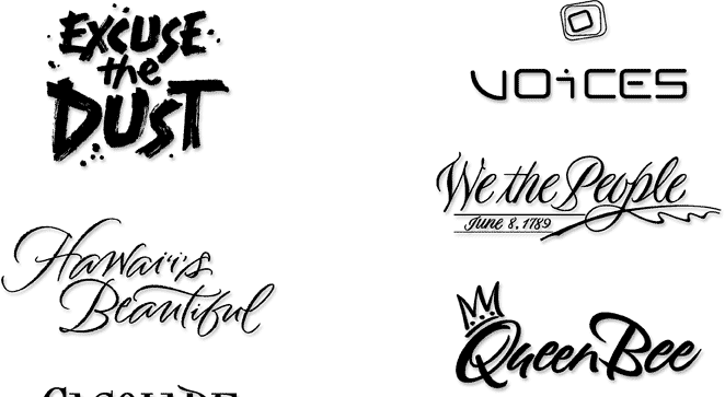 Calligraphy | Hand Lettering | Type Design | Brush | Italic | Ivan Angelic | Excuse the Dust, Voices, Hawaiis Beauty, Queen Bee, We the People