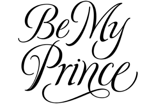 Be My Prince Cover Lettering | St. Martin's Press | Julianne MacLean