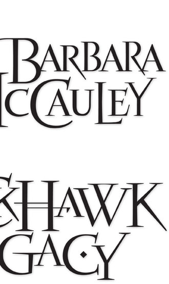 Hand Lettering Design for Book Title and Author Logotype | BlackHawk Legacy | Barbara McCauley | Harlequin | Hoffmann Angelic Design | indian | native American | romance | novel