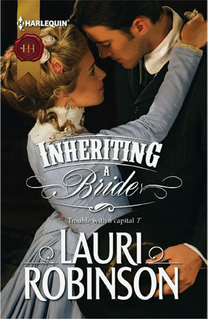 Inheriting a Bride | Lauri Robinson | Western Romance | Harlequin | Hoffmann Angelic Design